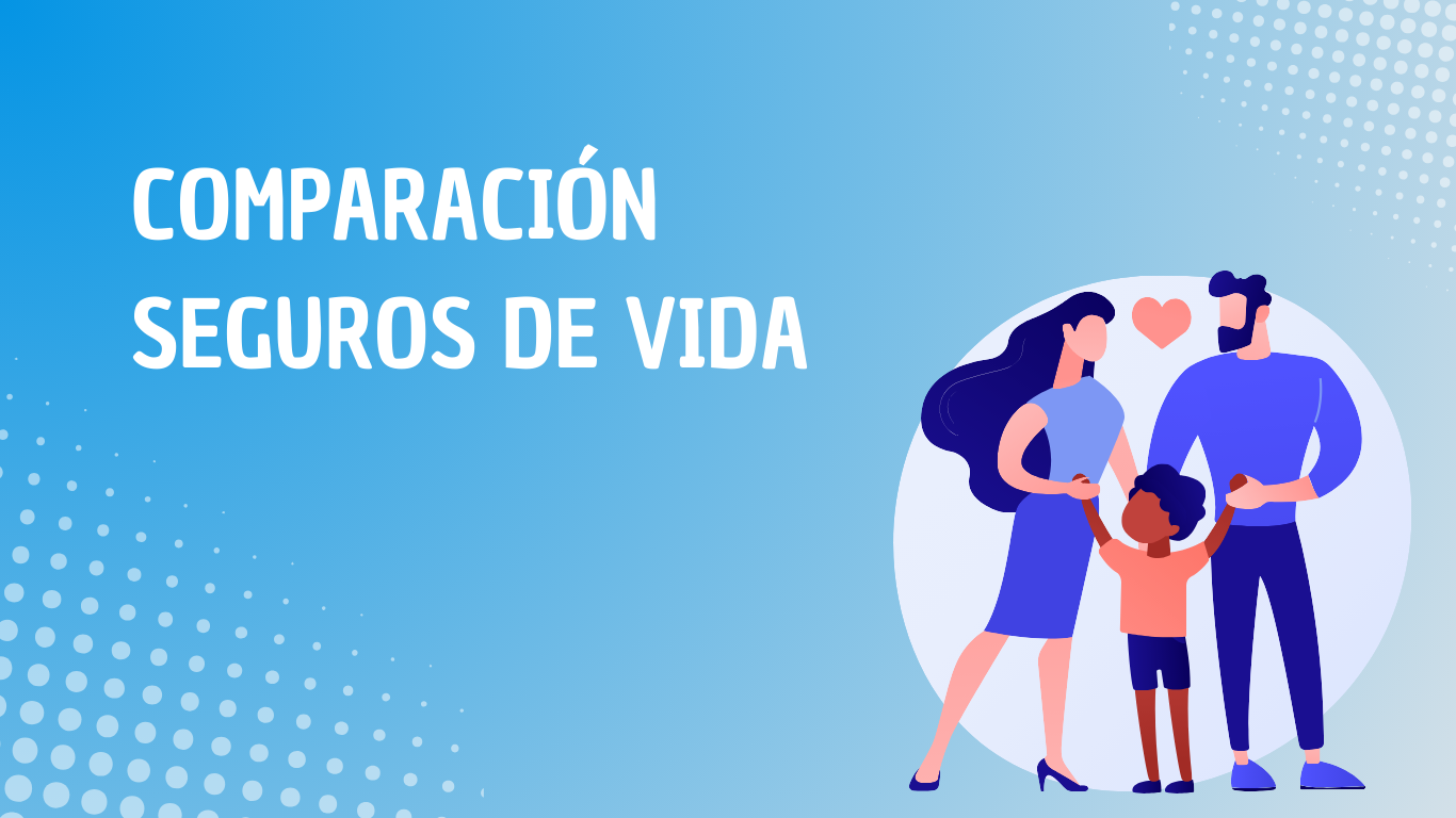 Comparación online mejores seguros vida